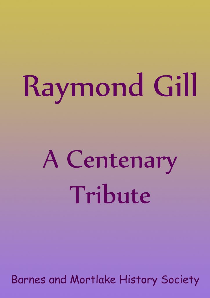 Raymond Gill A Centenary Tribute