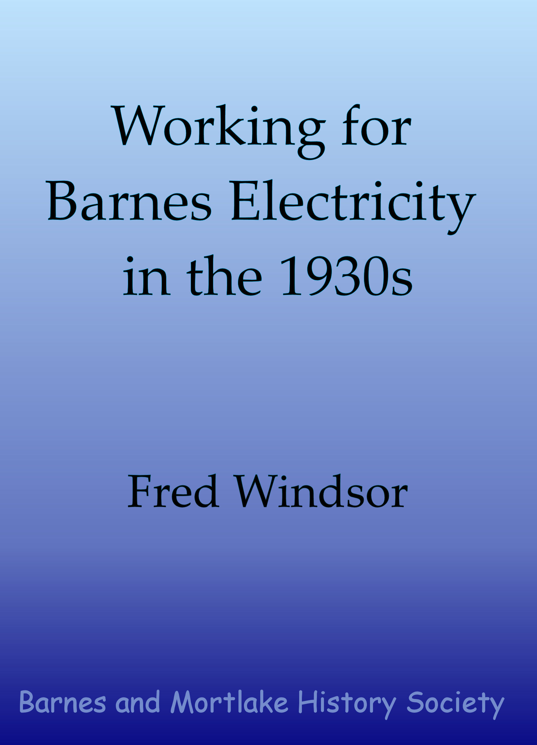 Working for Barnes Electricity in the 1930s